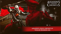 Assassin's Creed Chronicles Tráiler Premiere