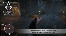 Assassin's Creed Syndicate - Evie Demo Gameplay