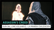 Assassin's Creed Guía del lore volumen 3 - La Primera Civilización