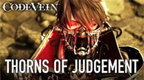 Code Vein - PS4/XB1/PC - Thorns of Judgement (E3 2017 Trailer)
