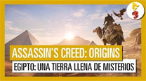 Assassin's Creed Origins: Egipto: una tierra llena de misterios