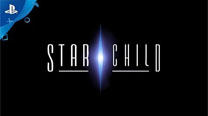 Star Child - PS VR Announce Trailer - E3 2017