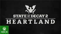 State of Decay Heartland - E3 2019 - Announce Trailer