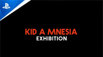 Kid A Mnesia Exhibition - Tráiler de avance