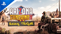 Arizona Sunshine 2 - Reveal Trailer