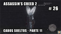 Walkthrough - Assassin's Creed 2 #26: Cabos sueltos (11)