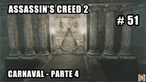 Walkthrough - Assassin's Creed 2 #51: Carnaval - Parte 4