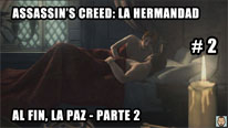 Walkthrough - Assassin's Creed La Hermandad #2: Al fin, la paz (2)