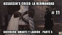 Walkthrough - Assassin's Creed La Hermandad #11: Guerrero, amante y ladrón (5)