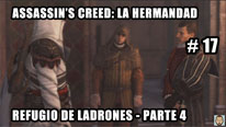 Walkthrough - Assassin's Creed La Hermandad #17: Refugio de ladrones (4)
