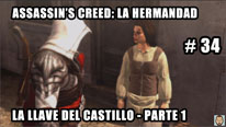 Walkthrough - Assassin's Creed La Hermandad #34: La llave del Castillo (1)