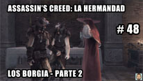 Walkthrough - Assassin's Creed La Hermandad #48: Los Borgia - Parte 2