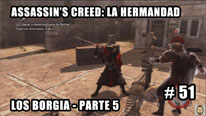 Walkthrough - Assassin's Creed La Hermandad #51: Los Borgia - Parte 5