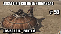 Walkthrough - Assassin's Creed La Hermandad #52: Los Borgia - Parte 6