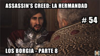 Walkthrough - Assassin's Creed La Hermandad #54: Los Borgia - Parte 8