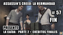 Walkthrough - Assassin's Creed La Hermandad #57: La Caída - Parte 2 + Final