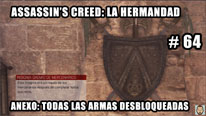 Walkthrough - Assassin's Creed La Hermandad #64: Anexo - Todas las armas