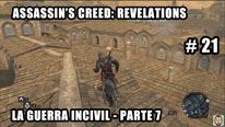 Walkthrough - Assassin's Creed Revelations #21: La guerra incivil - Parte 7