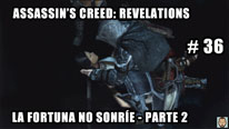 Walkthrough - Assassin's Creed Revelations #36: La fortuna no sonríe - Parte 2