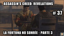 Walkthrough - Assassin's Creed Revelations #37: La fortuna no sonríe - Parte 3