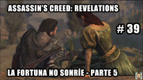Walkthrough - Assassin's Creed Revelations #39: La fortuna no sonríe - Parte 5