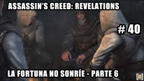 Walkthrough - Assassin's Creed Revelations #40: La fortuna no sonríe - Parte 6