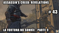 Walkthrough - Assassin's Creed Revelations #43: La fortuna no sonríe - Parte 9