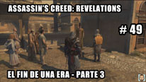 Walkthrough - Assassin's Creed Revelations #49: El fin de una era - Parte 3