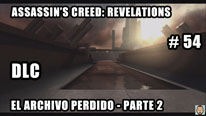 Walkthrough - Assassin's Creed Revelations #54: El archivo perdido - Parte 2