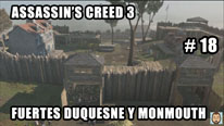 Walkthrough - Assassin's Creed 3 #18: Fuertes Duquesne y Monmouth