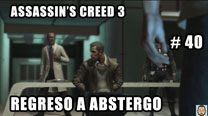 Walkthrough - Assassin's Creed 3 #40: Regreso a Abstergo
