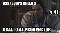 Walkthrough - Assassin's Creed 3 #41: Asalto al Prospector