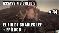 Walkthrough - Assassin's Creed 3 #44: El Fin de Charles Lee + Epílogo