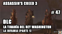 Walkthrough - Assassin's Creed 3 #47: La Infamia (Parte 1)