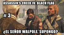 Walkthrough - AC IV: Black Flag #3: ¿El señor Walpole, supongo?