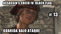Walkthrough - AC IV: Black Flag #13: Guarida bajo ataque