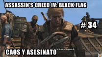 Walkthrough - AC IV: Black Flag #34: Caos y asesinato