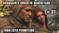 Walkthrough - AC IV: Black Flag #37: Todo está permitido