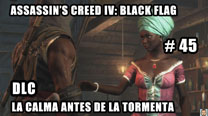 Walkthrough - AC IV: Black Flag #45: La calma antes de la tormenta