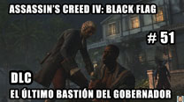 Walkthrough - AC IV: Black Flag #51: El último bastión del gobernador