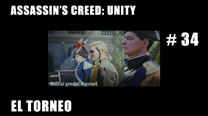 Walkthrough - AC Unity #34: El torneo