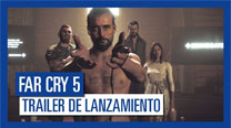 Far Cry 5: Tráiler de lanzamiento