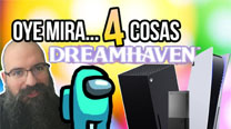 Oye mira 4 cosas - Dream Haven la nueva Blizzard, SSD X y Ps5...