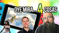 Oye mira 4 cosas - Nintendo E3 y notis sueltas