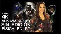 El Pixel 4K - 2x122 ¿Arkham Knight sin edición física?