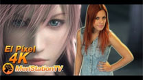 El Pixel 4K - 2x25 Final Fantasy XIII en PC a resolución 720p