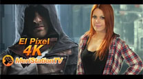El Pixel 4K - 2x47 Assassin's Creed Unity levanta polémica
