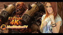 El Pixel 4K - 2x48 Warlords of Draenor abre sus puertas