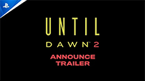 UNTIL DAWN 2 - Tráiler de anuncio