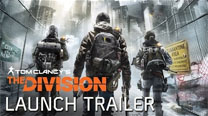 Tom Clancy's The Division - Launch Trailer